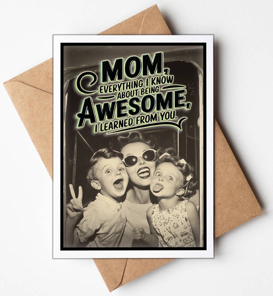Greeting Card - Mothers Day/Mom Birthday