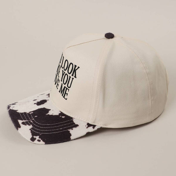 You Look Like You Love Me Embroidered Animal Print Trucker Hat